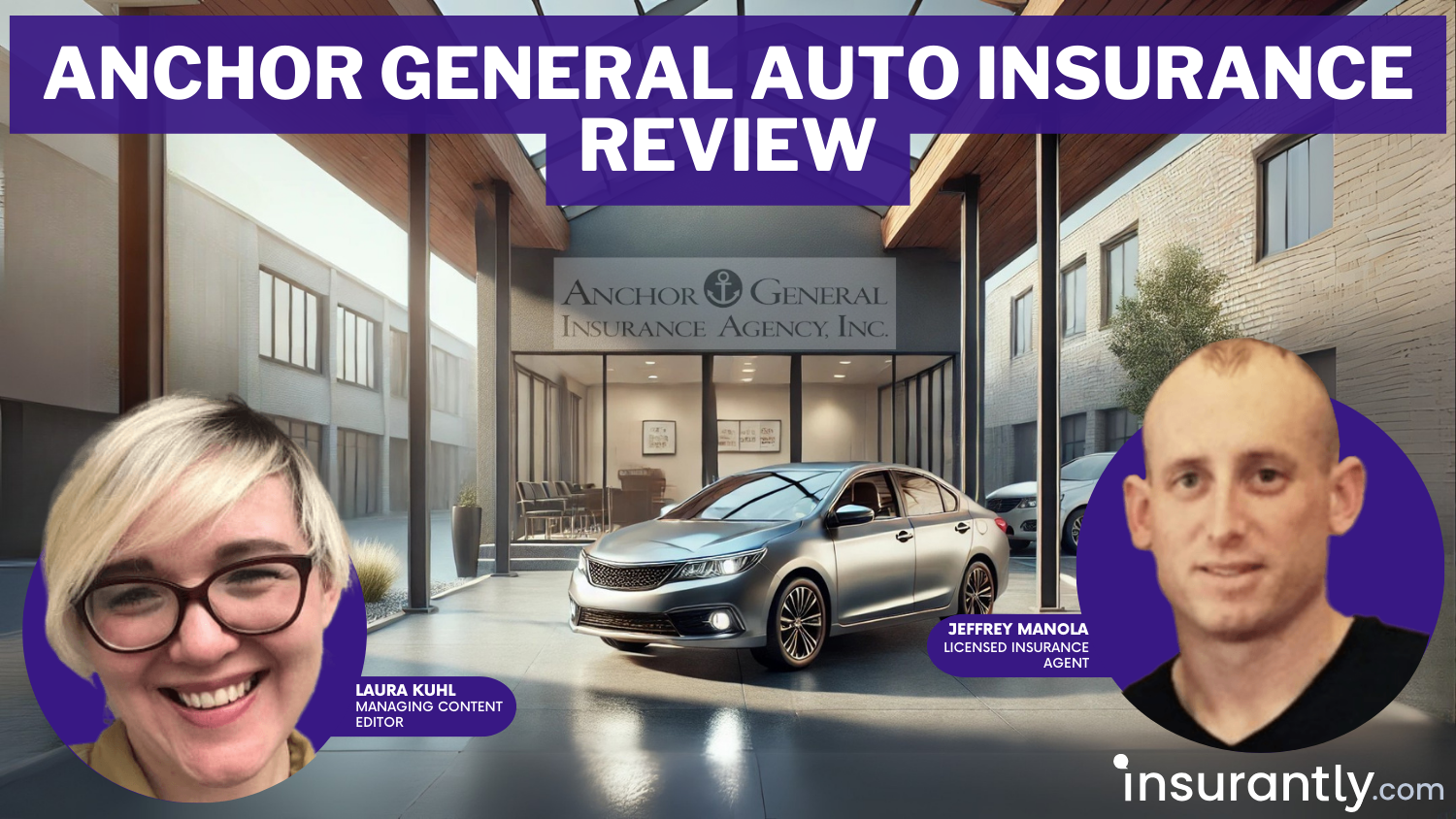 Anchor General Auto Insurance Review: What to Know (2025)